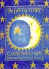 Cover of The Gift of Story: A Wise Tale About What Is Enough