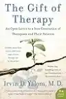 Cover of The Gift of Therapy: An Open Letter to a New Generation of Therapists and Their Patients