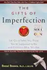 Cover of The Gifts of Imperfection: Letting Go of Who We Think We Should Be and Embracing Who We Are