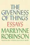 Cover of The Givenness of Things: Essays