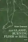 Cover of The Glassy, Burning Floor of Hell