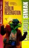 Cover of The Goblin Reservation