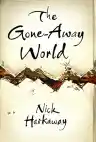 Cover of The Gone-Away World