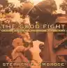 Cover of The Good Fight: How World War II Was Won