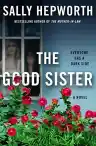 Cover of The Good Sister