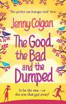 Cover of The Good, the Bad and the Dumped