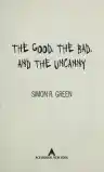 Cover of The Good, the Bad, and the Uncanny