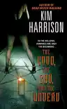 Cover of The Good, the Bad, and the Undead