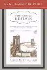Cover of The Great Bridge: The Epic Story of the Building of the Brooklyn Bridge
