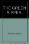 Cover of The Green Ripper