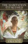 Cover of The Habitation of the Blessed