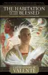 Cover of The Habitation of the Blessed