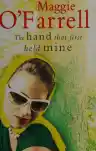 Cover of The Hand That First Held Mine