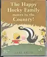 Cover of The Happy Hocky Family Moves to the Country!