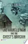 Cover of The Haunted Man and the Ghost's Bargain