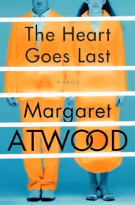 Cover of The Heart Goes Last