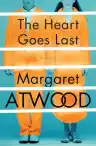 Cover of The Heart Goes Last