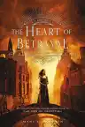 Cover of The Heart of Betrayal