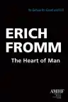 Cover of The Heart of Man: Its Genius for Good and Evil