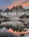 Cover of The High Sierra: A Love Story