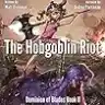Cover of The Hobgoblin Riot