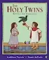 Cover of The Holy Twins: Benedict and Scholastica