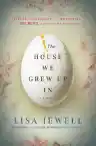 Cover of The House We Grew Up In