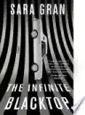 Cover of The Infinite Blacktop