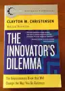 Cover of The Innovator's Dilemma: When New Technologies Cause Great Firms to Fail