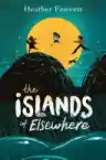Cover of The Islands of Elsewhere