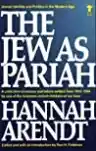 Cover of The Jew as Pariah: Jewish Identity and Politics in the Modern Age