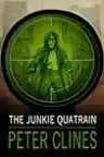 Cover of The Junkie Quatrain
