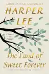 Cover of The Land of Sweet Forever: Stories and Essays