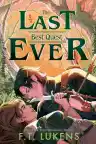 Cover of The Last Best Quest Ever