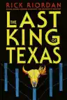Cover of The Last King of Texas