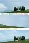 Cover of The Last Supper: A Summer in Italy