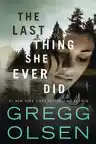 Cover of The Last Thing She Ever Did