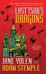 Cover of The Last Tsar's Dragons