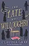 Cover of The Late Mrs. Willoughby
