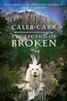 Cover of The Legend of Broken