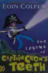 Cover of The Legend of Captain Crow's Teeth