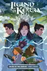 Cover of The Legend of Korra: Ruins of the Empire Part Three