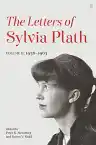 Cover of The Letters of Sylvia Plath, Volume II: 1956–1963