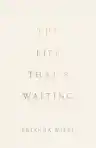Cover of The Life That's Waiting