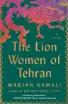 Cover of The Lion Women of Tehran