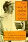 Cover of The Living of Charlotte Perkins Gilman: An Autobiography