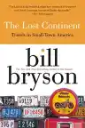 Cover of The Lost Continent: Travels in Small-Town America