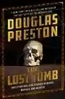 Cover of The Lost Tomb: And Other Real-Life Stories of Bones, Burials, and Murder