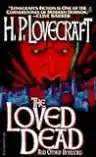 Cover of The Loved Dead and Other Revisions
