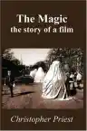Cover of The Magic: The Story of a Film